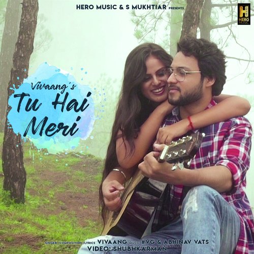 download Vivaang  Tu Hai Meri mp3 Single Tracks song 