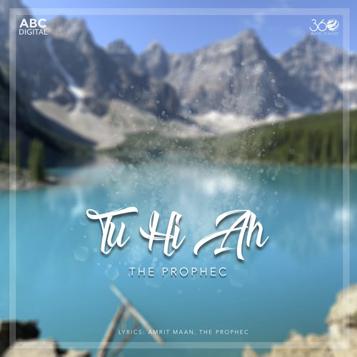 download The PropheC  Tu Hi Ah mp3 Single Tracks song 