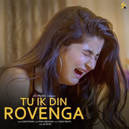 download Guri Othian  Tu Ik Din Rovenga mp3 Single Tracks song 