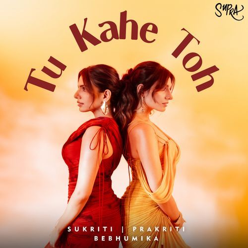 download   Tu Kahe Toh mp3 Single Tracks song 