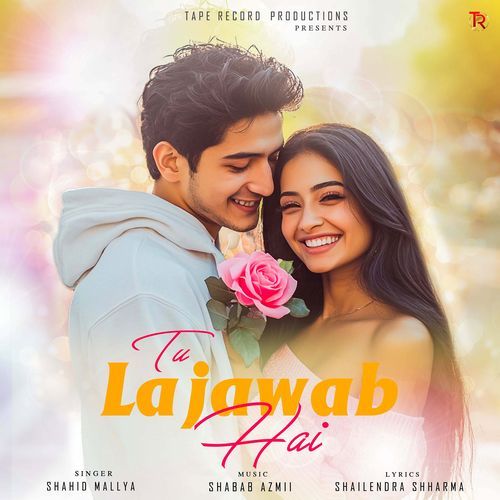 download   Tu Lajawab Hai mp3 Single Tracks song 