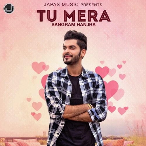 download Sangram Hanjra  Tu Mera Ae mp3 Single Tracks song 