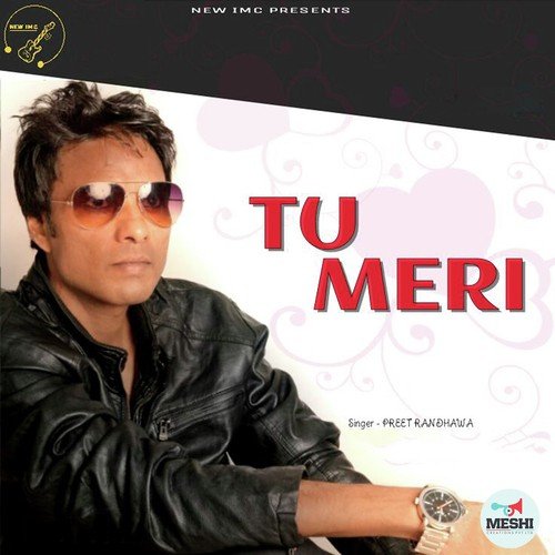 download Preet Randhawa  Tu Meri mp3 Single Tracks song 