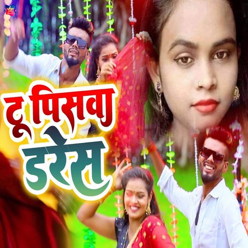 download   Tu Piswa Dress mp3 Single Tracks song 