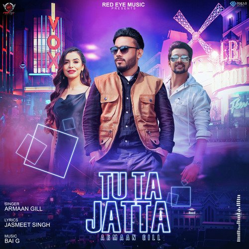 download Armaan Gill  Tu Ta Jatta mp3 Single Tracks song 