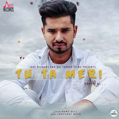 download Guru Gill  Tu Ta Meri mp3 Single Tracks song 