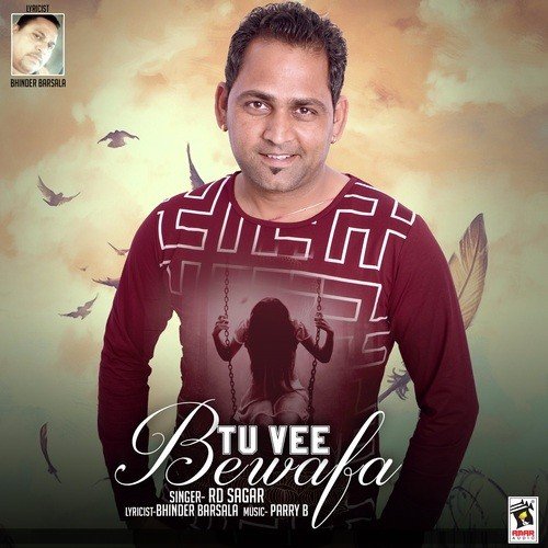 download Rd Sagar  Tu Vee Bewafa mp3 Single Tracks song 