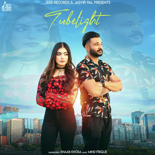 download Khaab Khosa  Tube Light mp3 Single Tracks song 