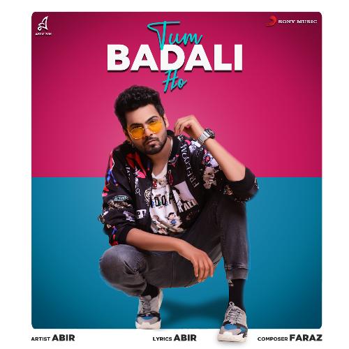 download Abir  Tum Badli Ho mp3 Single Tracks song 