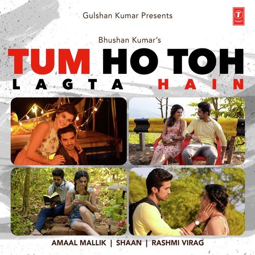 download Shaan  Tum Ho Toh Lagta Hain mp3 Single Tracks song 