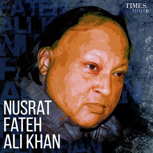 download Nusrat Fateh Ali Khan  Tumhen Dillagi Bhool Jaani Padegi mp3 Single Tracks song 