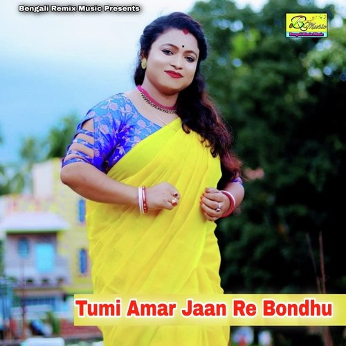 download   Tumi Amar Jaan Re Bondhu mp3 Single Tracks song 