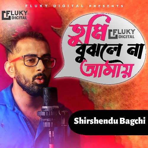 download   Tumi Bujhle Na Amay mp3 Single Tracks song 