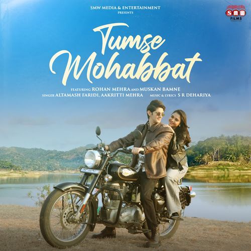 download Altamash Faridi, Aakritti Mehra, S R Dehariya  Tumse Mohabbat mp3 Single Tracks song 