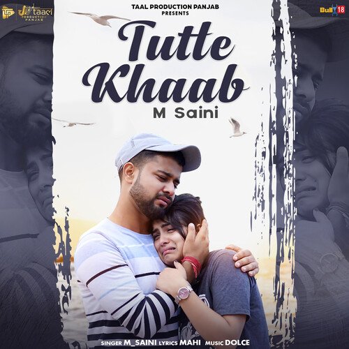 download M Saini  Tutte Khaab mp3 Single Tracks song 