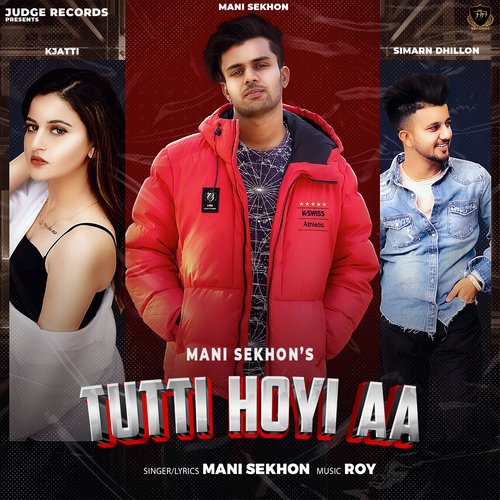 download Mani Sekhon  Tutti Hoyi Aa mp3 Single Tracks song 