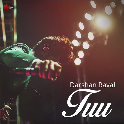 download Darshan Raval  Tuu mp3 Single Tracks song 