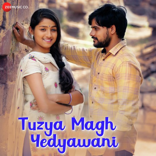 download Adarsh Shinde  Tuzya Magh Yedyawani mp3 Single Tracks song 