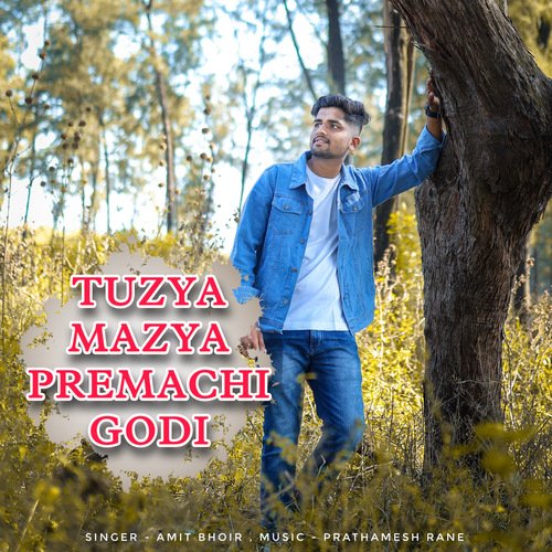 download   Tuzya Mazya Premachi Godi mp3 Single Tracks song 