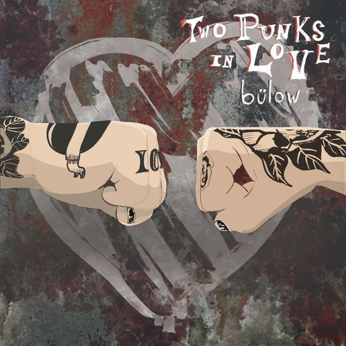 download Bülow  Two Punks In Love mp3 Single Tracks song 