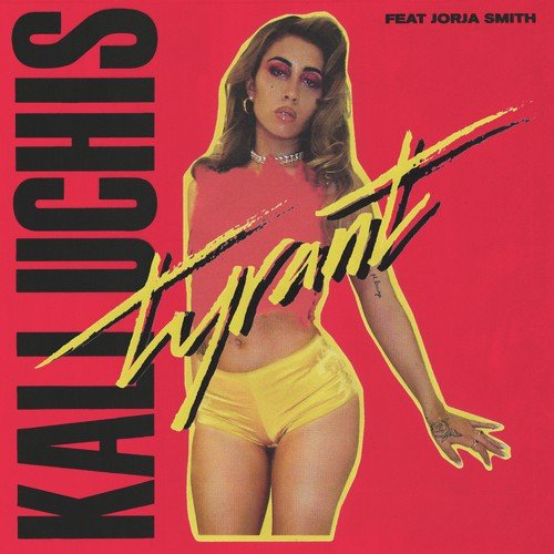 download Kali Uchis  Tyrant mp3 Single Tracks song 