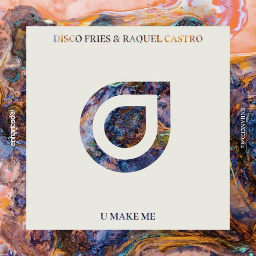 download Disco Fries, Raquel Castro  U Make Me mp3 Single Tracks song 