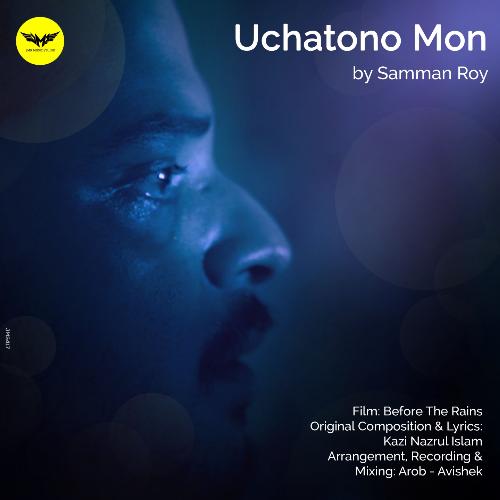 download Samman Roy  Uchatono Mon mp3 Single Tracks song 