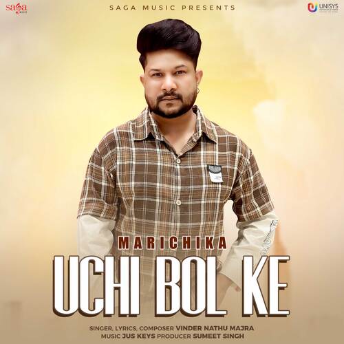 download Vinder Nathu Majra, Jus Keys  Uchi Bol Ke Marichika mp3 Single Tracks song 