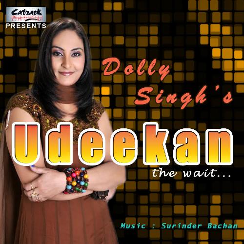 download Dolly Singh  Udeekan mp3 Single Tracks song 