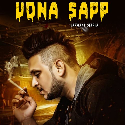 download Jaswant Seerha  Udna Sapp mp3 Single Tracks song 