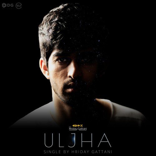 download Hriday Gattani  Uljha mp3 Single Tracks song 