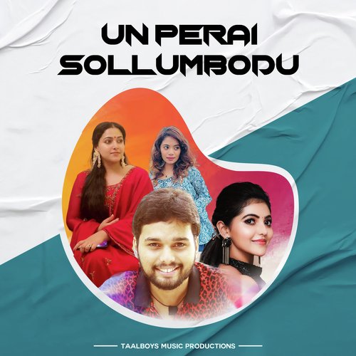 download   Un Perai Sollumbodu mp3 Single Tracks song 