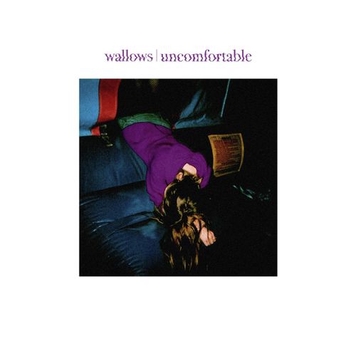 download Wallows  Uncomfortable mp3 Single Tracks song 