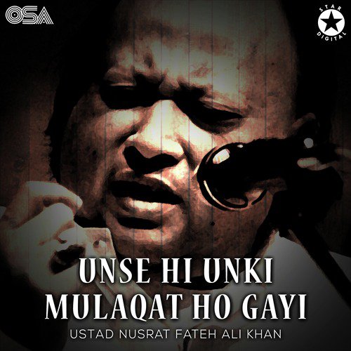 download Nusrat Fateh Ali Khan  Unse Hi Unki Mulaqat Ho Gayi mp3 Single Tracks song 