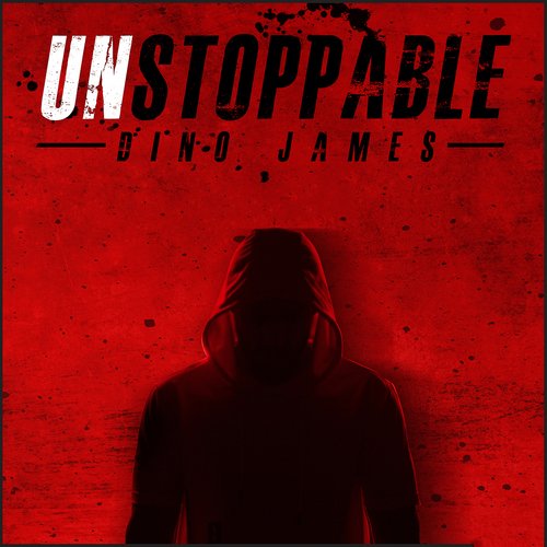 download Dino James  Unstoppable mp3 Single Tracks song 