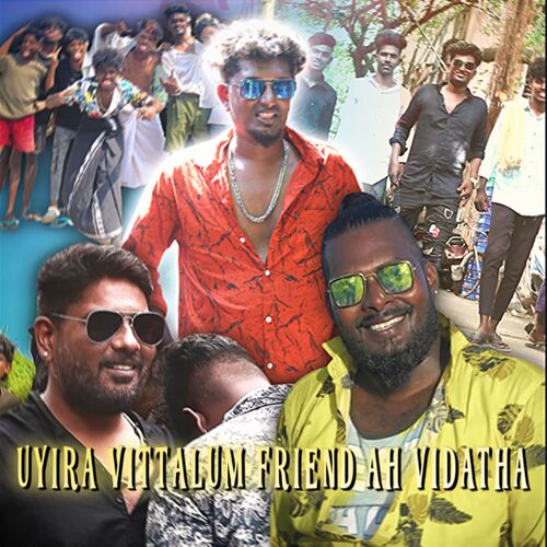 download   Uyira Vittalum Friend Ah Vidatha mp3 Single Tracks song 