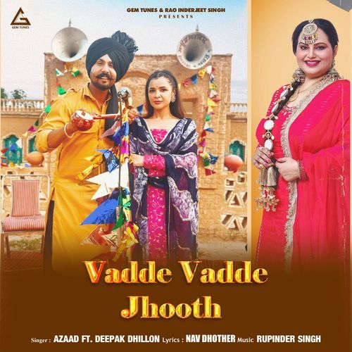 download Azaad  VADDE VADDE JHOOTH mp3 Single Tracks song 