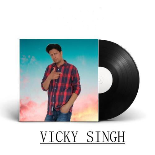 download Vicky Singh  VICKY SINGH mp3 Single Tracks song 