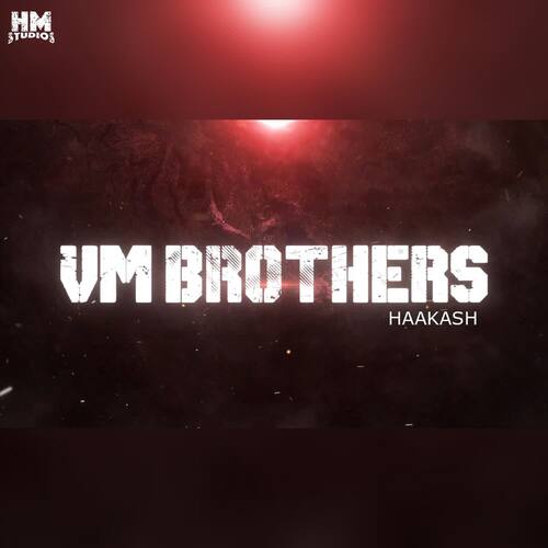 download Haakash  VM Brothers mp3 Single Tracks song 