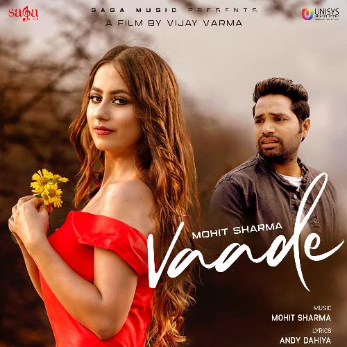 download Mohit Sharma  Vaade mp3 Single Tracks song 