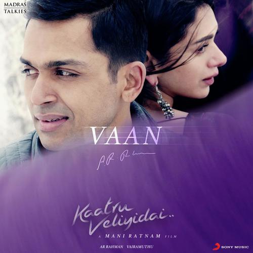 download A.R. Rahman, Shashaa Tirupati  Vaan mp3 Single Tracks song 