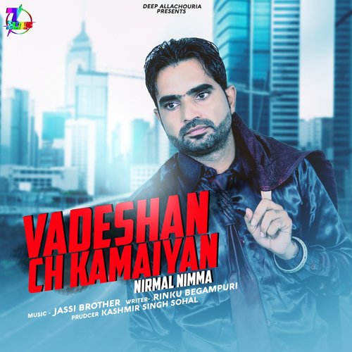 download Nirmal Nimma  Vadeshan Ch Kamaiyan mp3 Single Tracks song 