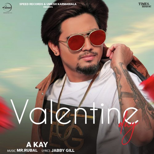 download A-Kay  Valentine Day mp3 Single Tracks song 