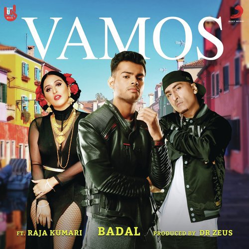 download Raja Kumari, Dr Zeus, Badal  Vamos mp3 Single Tracks song 