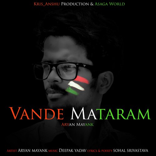 download Aryan Mayank  Vande Mataram mp3 Single Tracks song 