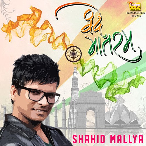 download Shahid Mallya  Vande Matram mp3 Single Tracks song 