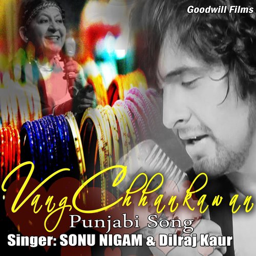 download Dilraj Kaur, Sonu Nigam, Mela  Vang Chhankawan mp3 Single Tracks song 