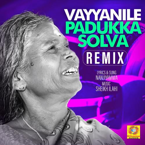 download Nanjamma  Vayyanile Padukka Solva mp3 Single Tracks song 