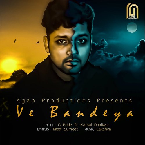 download G. Pride, Kamal Dhaliwal  Ve Bandeya mp3 Single Tracks song 