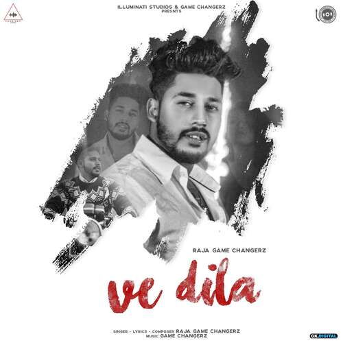 download Raja Game Changerz  Ve Dila mp3 Single Tracks song 